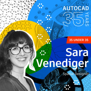 AutoCAD 35 Under 35 Young Designers List: Sara Venediger