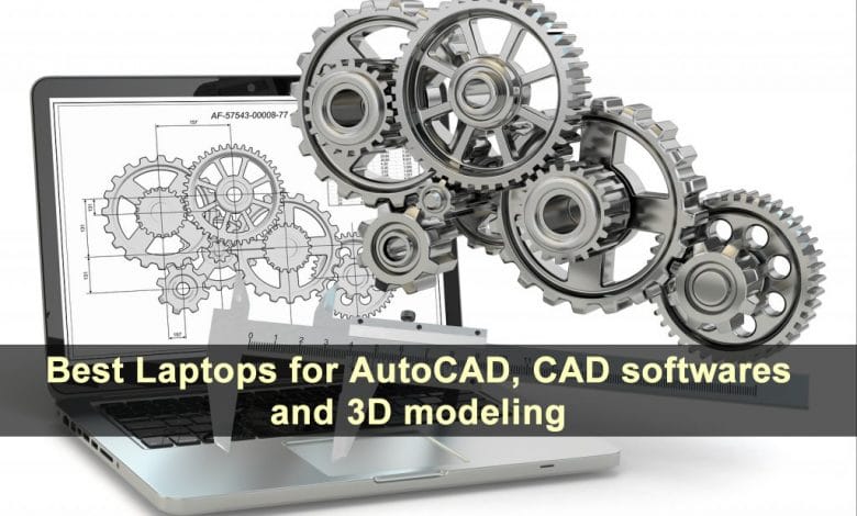 Best-Laptops-for-AutoCAD-CAD-softwares-and-3D-modeling